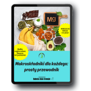 Makroskładniki dla każdego: prosty przewodnik